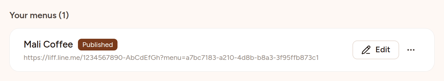 My menus after publishing: Your menus (1) lists Mali Coffee with a Published badge, its link, and an Edit button.